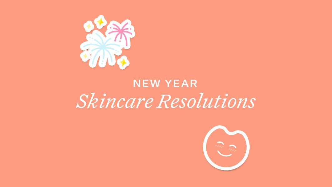 New Year Skincare Resolution List