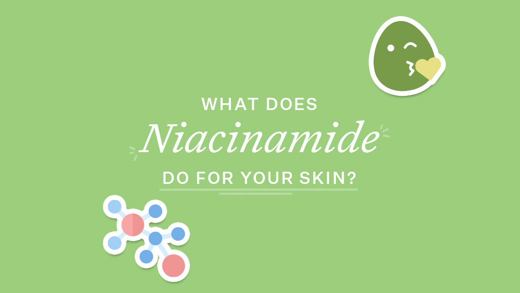 What Does Niacinamide Do For Skin?
